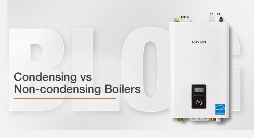 Condensing vs Non-Condensing Boiler: Which Is Better?, Notice, Blog